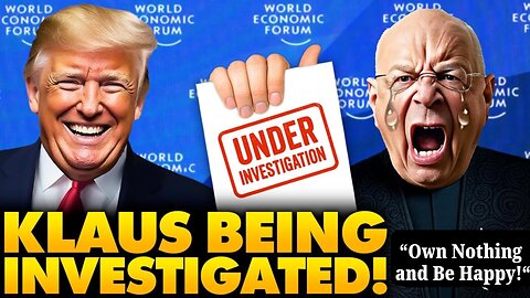 The Easter Effect: Klaus Schwab Under Investigation For Financial Misconduct