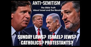 The Bible Truth about Israel, Jews, Sunday Laws and the Blessings