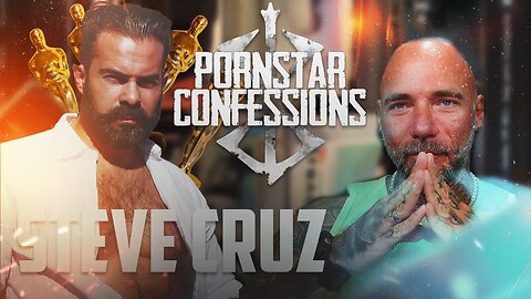 Porn Star Confessions - Steve Cruz (Episode 96)