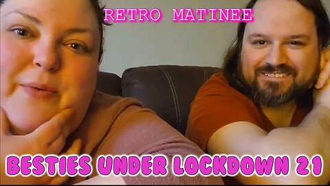 Foodie Beauty | RETRO MATINEE | BESTIES UNDER LOCKDOWN 21