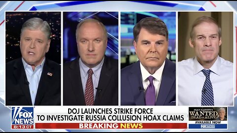 Chairman Jordan on Strike Force Investigating Russia Hoax