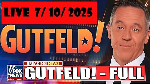 Greg Gutfeld! (Full Episode) | July 10, 2025
