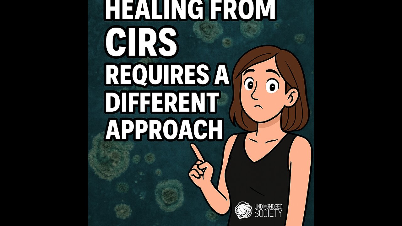 Healing From CIRS Requires a Different Approach
