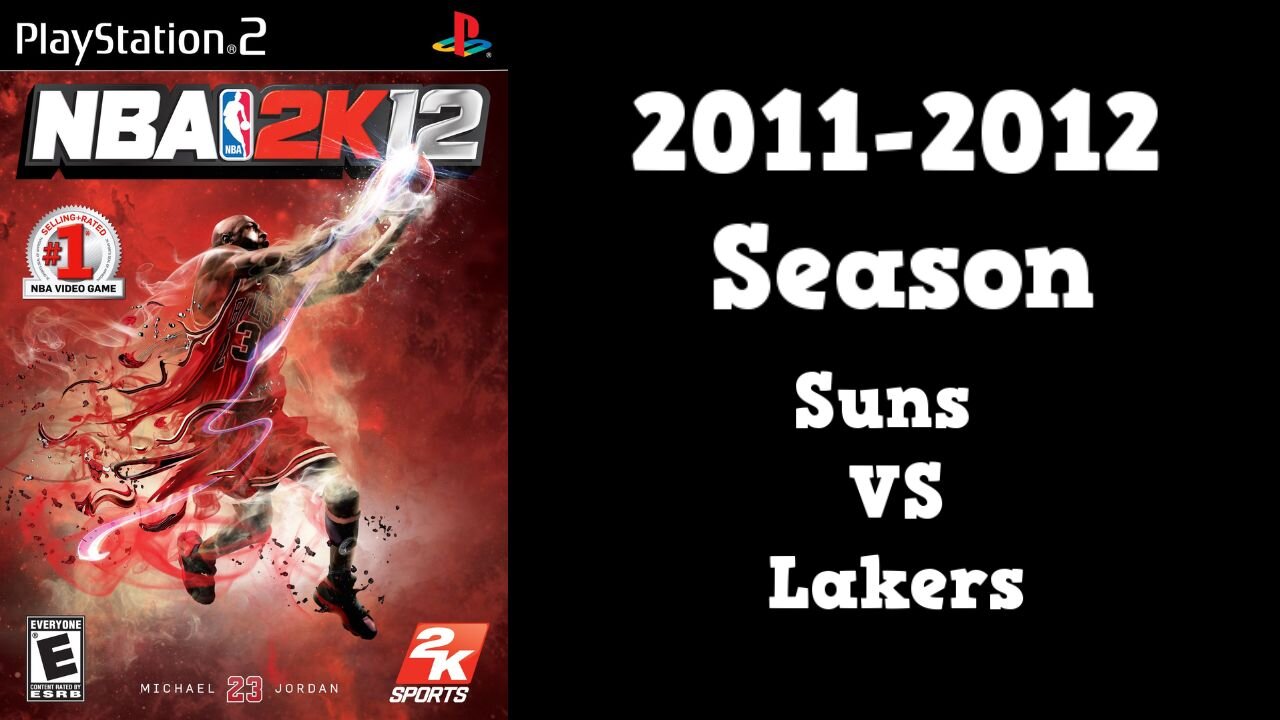 NBA 2K12 | Association Mode 2011-2012 | Suns VS Lakers