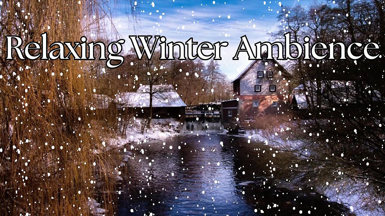 Relaxing Winter Ambience
