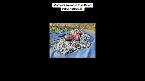 Moms are heroes