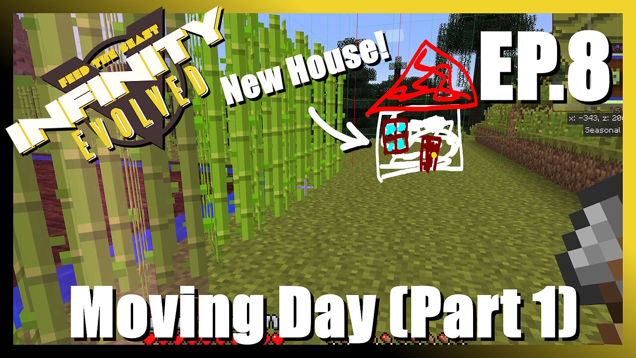 FTB Infinity Ep8: Moving Day (Part1)