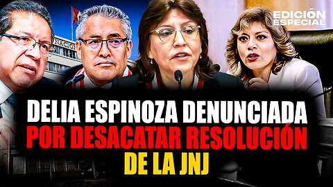 #EnVivo Delia Espinoza y tres fiscales supremos son denunciados por desacatar resolución de la JNJ