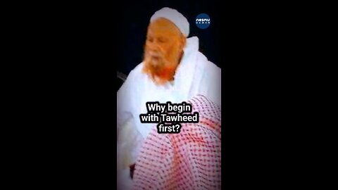 Why Tawheed First ? ~by Sh Rabee’ bin Hadi al-Madkhali, رحمه الله