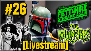 FSA #26 Main Topic THE MUNSTERS [Livestream]