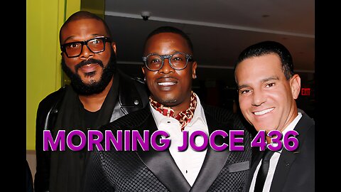 Morning Joce 436: Tyler Perry, Charleston White, Suge Knight, Ray J, Rickey Smiley, Funky Dineva‼️