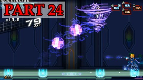 Let's Play - Azure Striker Gunvolt 2 (Trilogy Enhanced version) part 24