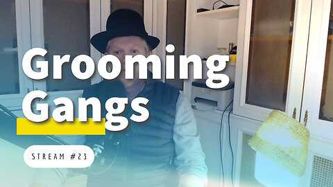 Grooming Gangs, Storm of Steel, Concrete Solutions [stream #23]