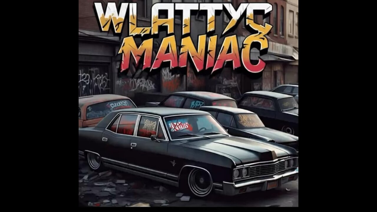 WLATTYC- Maniac