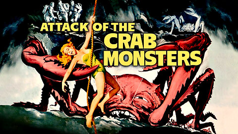 Attack of the Crab Monsters🦀! (1957) IN COLOR | Full Sci-Fi Movie| Nuclear Monster Mania !