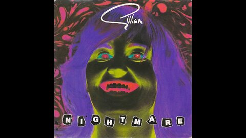 Nightmare ~ Gillan
