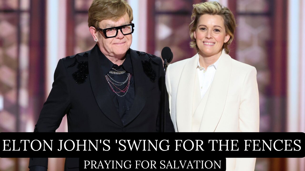 Elton John's 'Swing for the Fences': Praying for Salvation