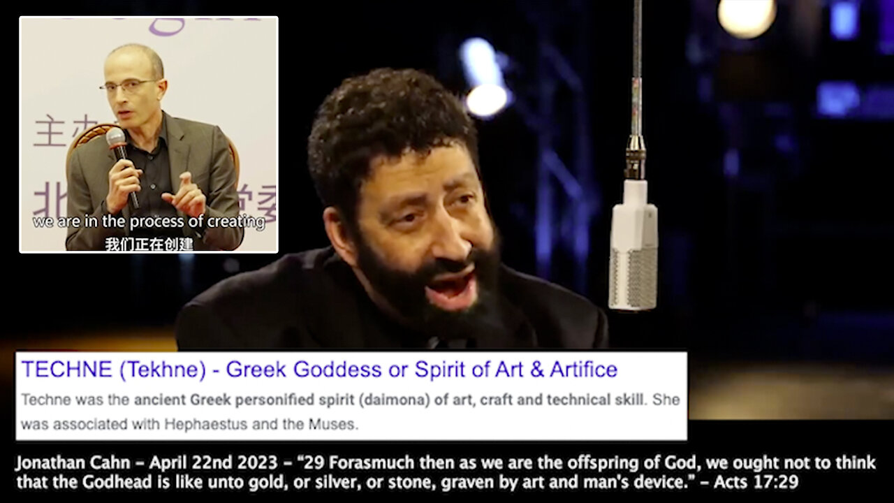 Yuval Noah Harari | "We Are In the Process of Creating Potentially, A New Species of Super Intelligent Entities, Agents That Might Very Soon Might Take Control Away from Us." - 4/11/2025 + Acts 17:29 - What Does Techne Mean?