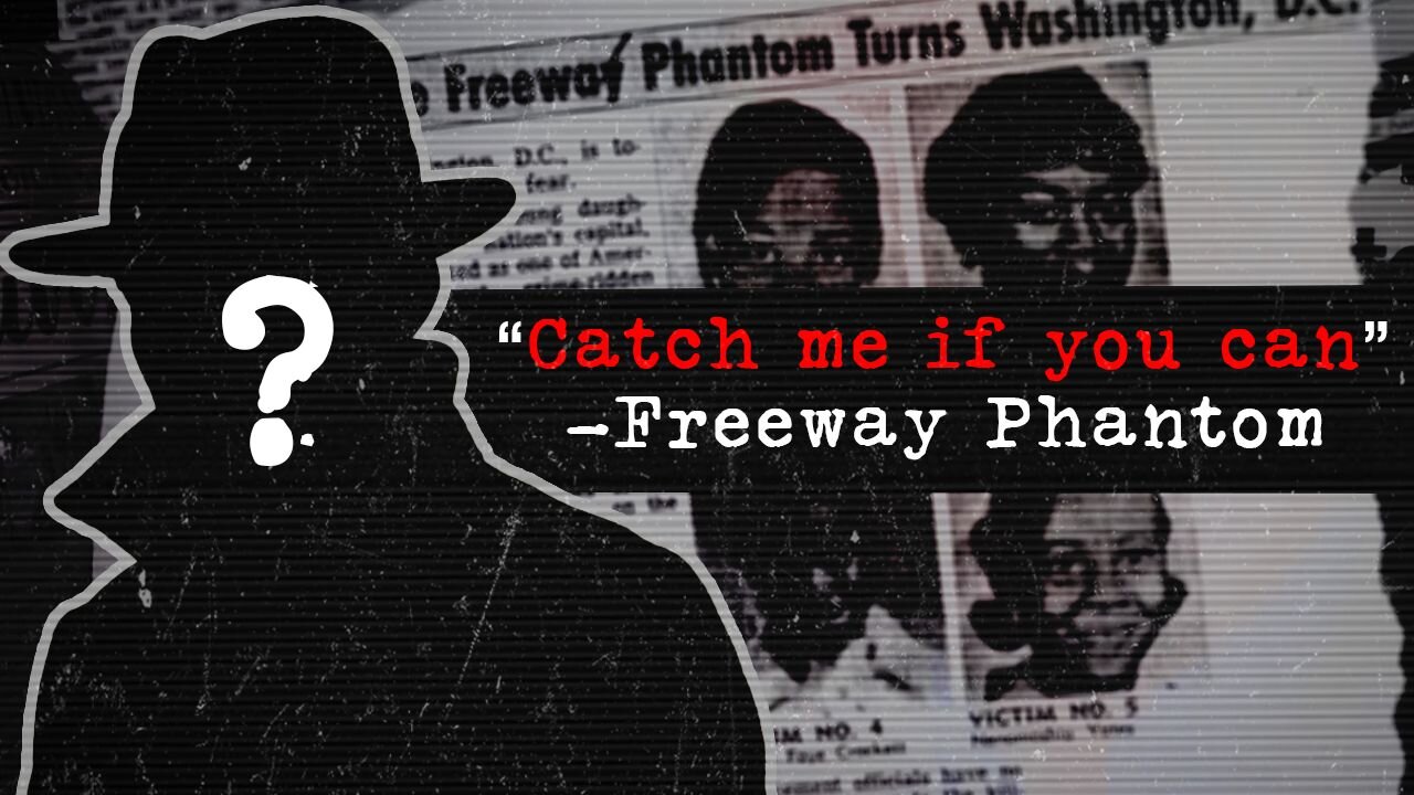 Could the Freeway Phantom Still Be Among Us?