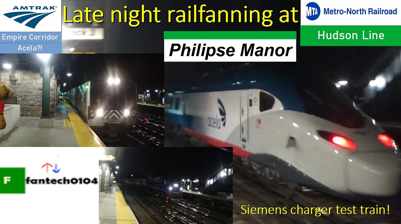 Nighttime Railfanning at Philipse Manor! Featuring the Siemens Charger SC-42 test train & new Acela!