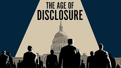 The Age of Disclosure (2025)