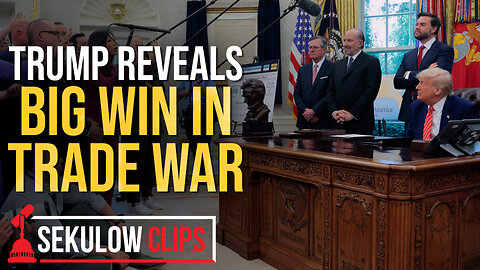 Trump Reveals Big Win in Trade War