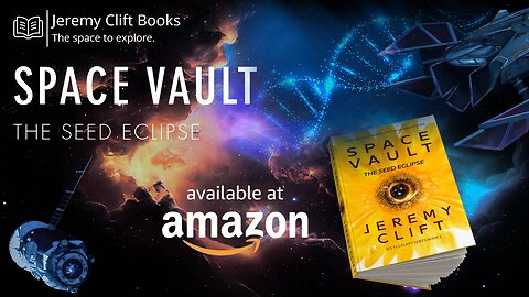 Space Vault: The Seed Eclipse (Sci-Fi Galaxy series Book 2) by Jeremy Clift