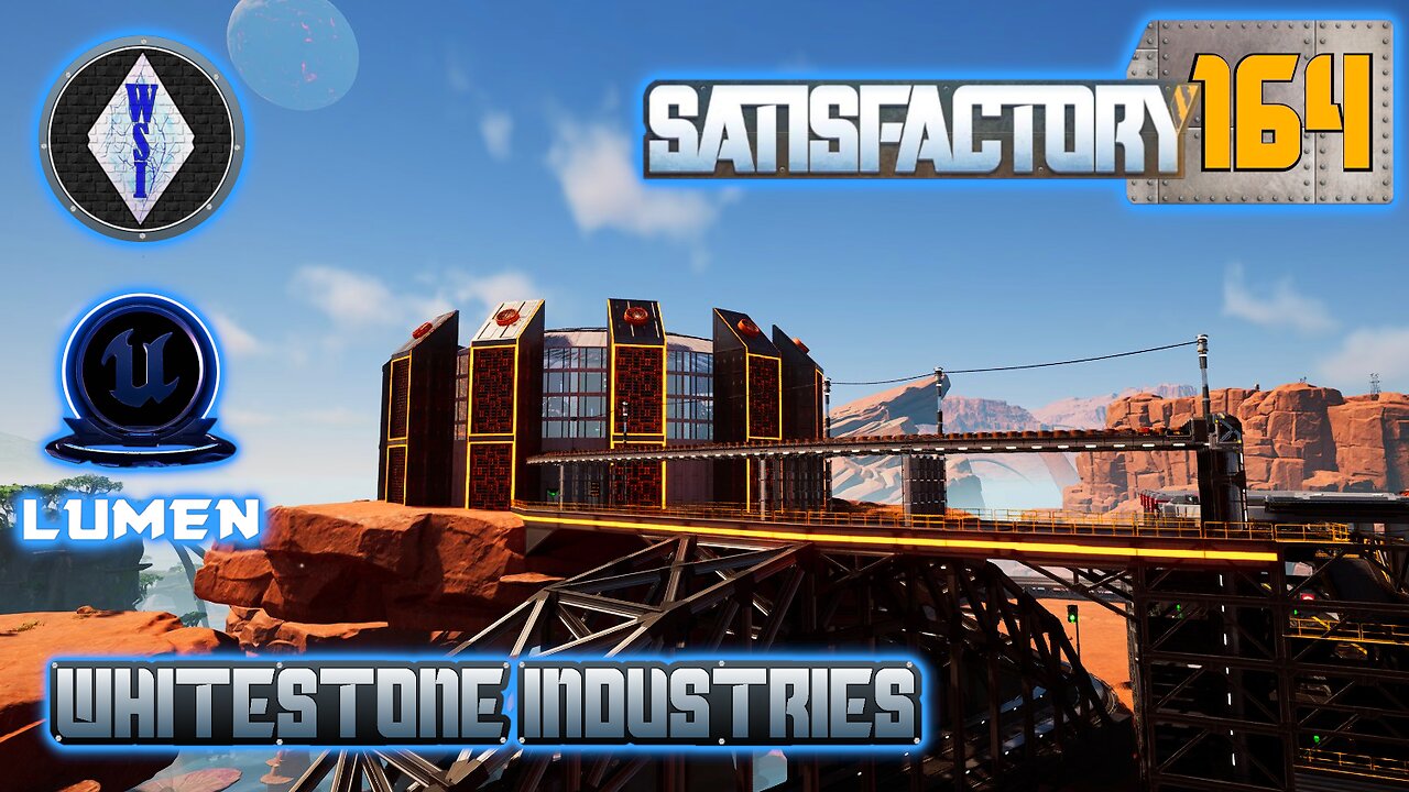 Satisfactory 1.0 | Singleplayer | S4 Episode 164