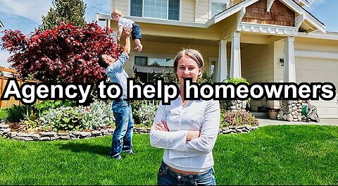 Agency to help homeowners