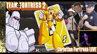 TF2 / MEGA TRAN?? NO, MEGAMAN!!! / Christian Restricted LIVE / Team Fortress 2