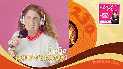 #230 - Interview with podcaster Julie Marty-Pearson