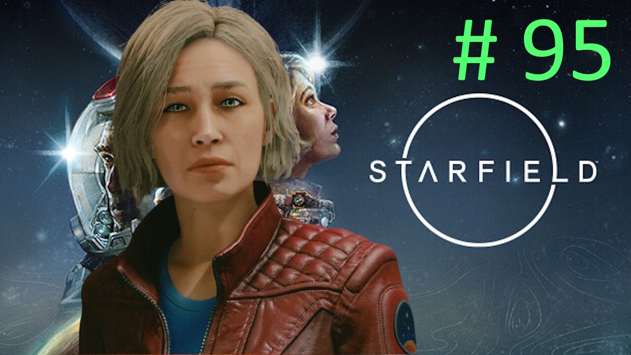 Sarah's Confession // Let's Play Starfield BLIND # 95