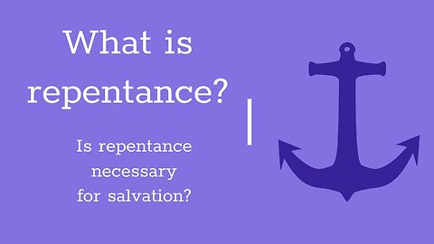 What is repentance?