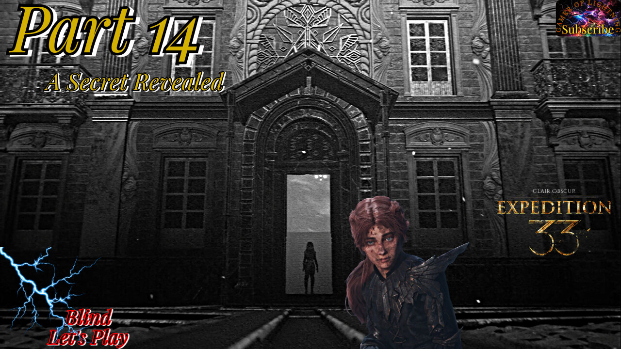 Clair Obscur: Expedition 33 Pt 14 | Old Lumiere's Secret & Camp Talks