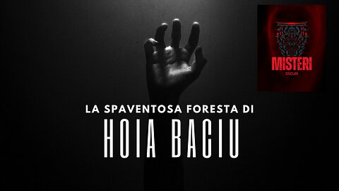 La Spaventosa Foresta di Hoia Baciu