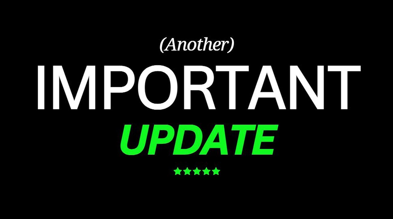 IMPORTANT Update!
