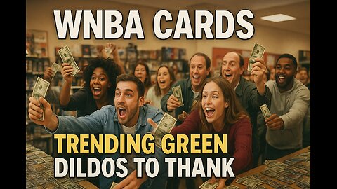 WNBA’s Dildos Strike Again – The Cards That Changed Everything! Part 5
