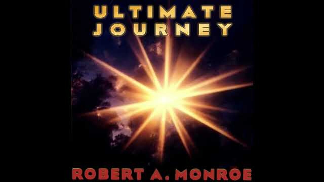 Ultimate Journey by Robert Monroe (FULL AUDIOBOOK)