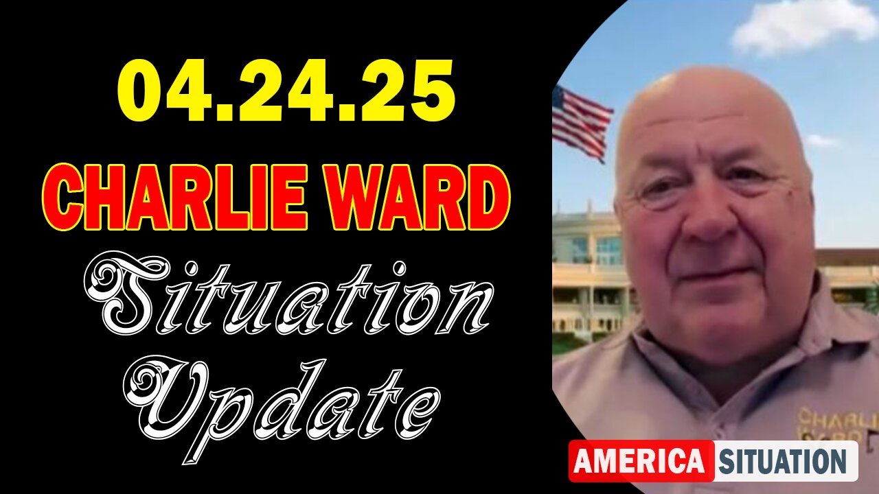 Charlie Ward Situation Update Apr 24: "Charlie Ward Daily News With Paul Brooker & Warren Thornton"