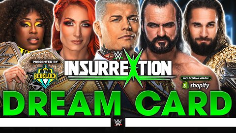 WWE Insurrextion 2025 - Dream Match Card [v2] | Bevelock