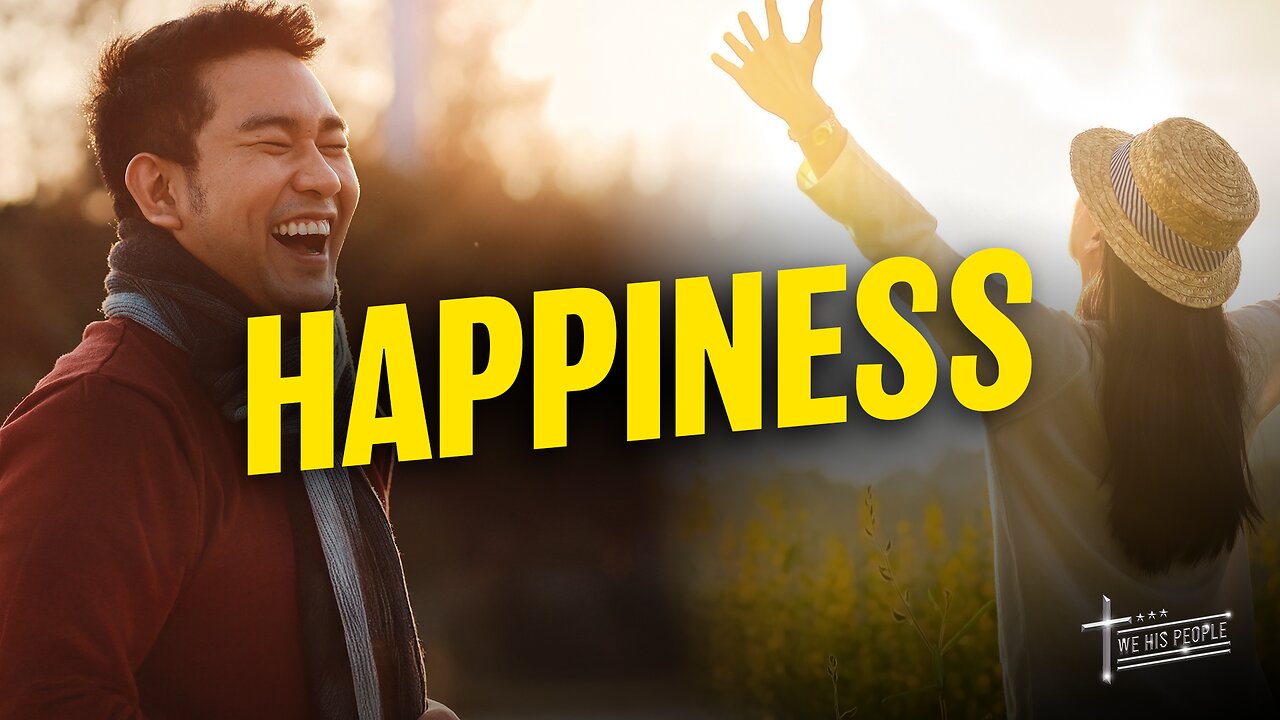 Happiness