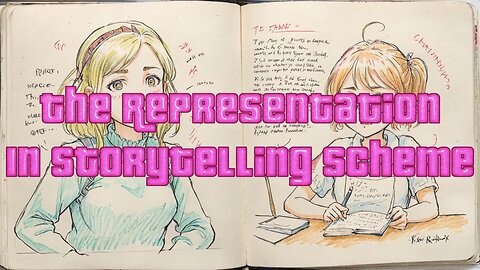 The Representation In Storytelling Scheme