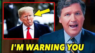 Tucker Carlson Breaks Down What’s Really Happening With Trump...