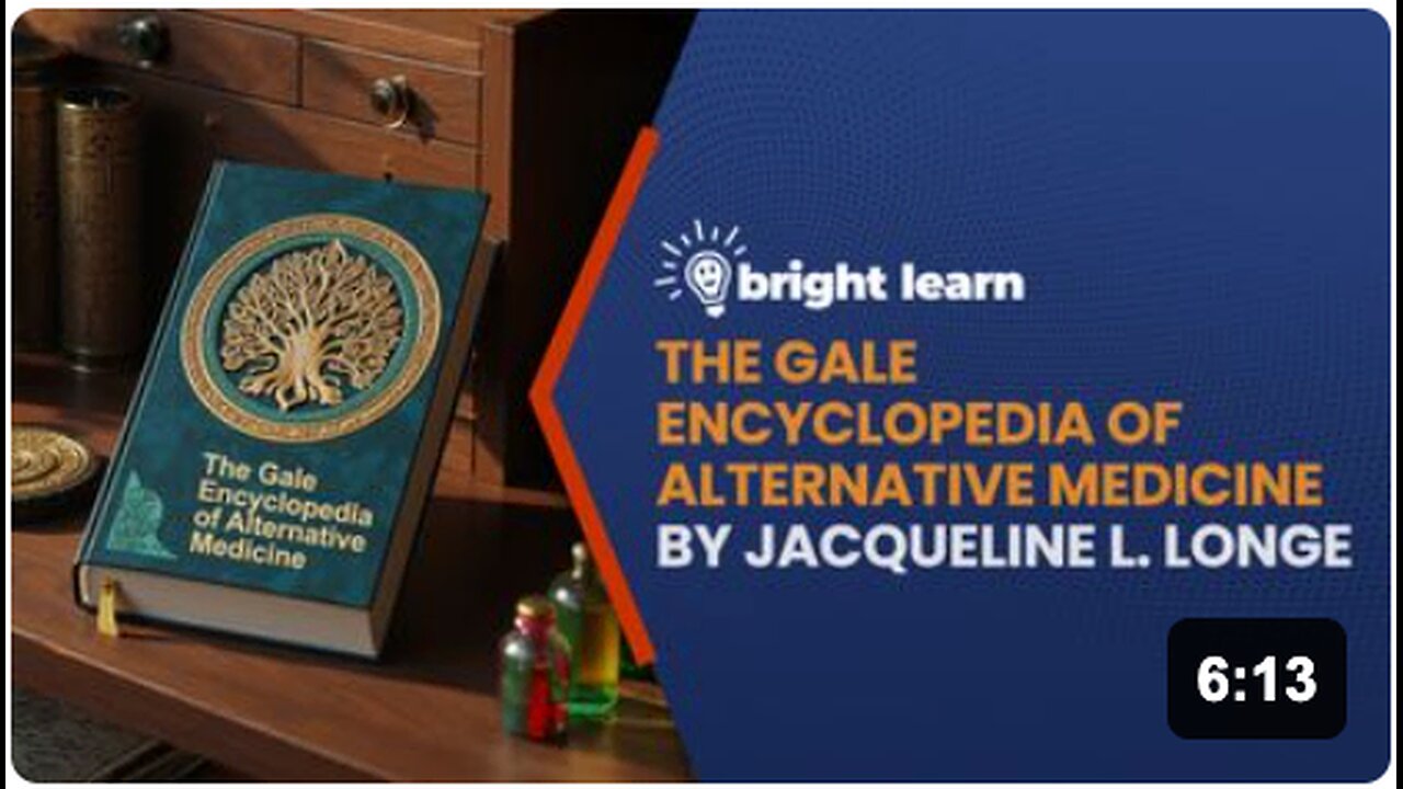 BrightLearn - The Gale Encyclopedia of Alternative Medicine by Jacqueline L. Longe