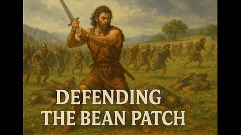 Defending My Bean Patch (Doctrinal Beliefs)
