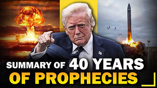 Summary of 40 Years of Prophecies 08/05/2025