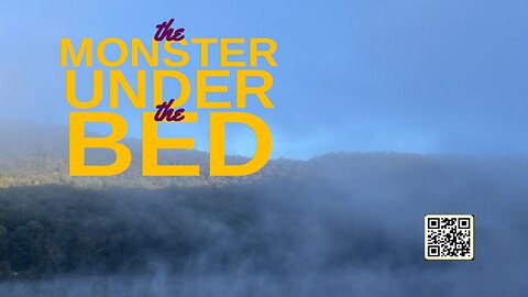 The Monster Under The Bed