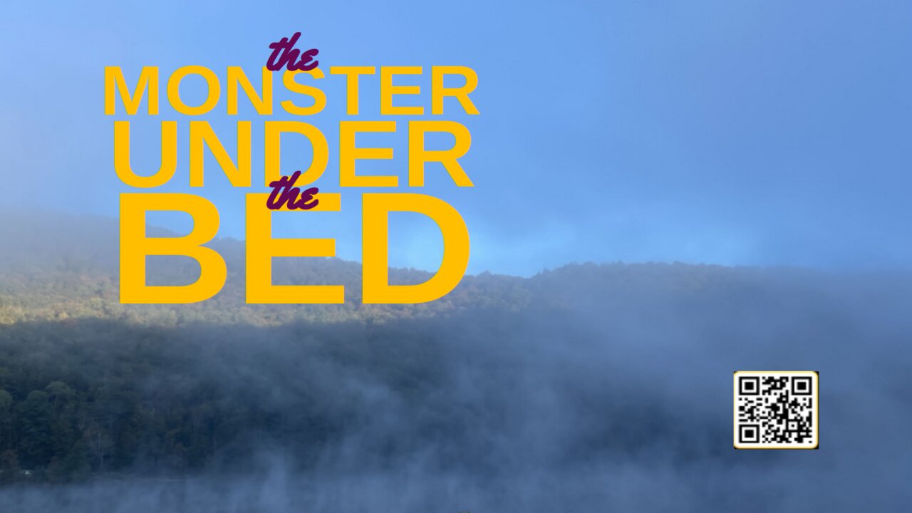The Monster Under The Bed