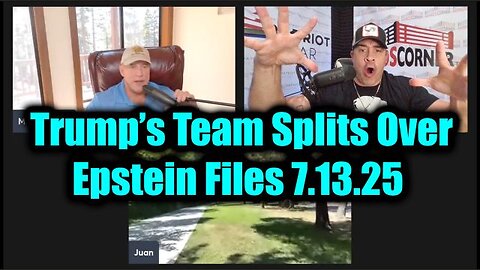 Trump’s Team Splits Over Epstein Files - Juan BIG Intel 7.13.25
