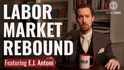 Full-Time Work, Real Pay Raises: How Trump Quietly Rebuilt the Job Market | E.J. Antoni, Ph.D.